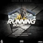 Running Board Riddim – Winni Don Music