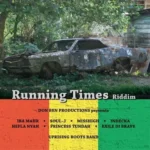 Running Times Riddim – Don Ben Productions