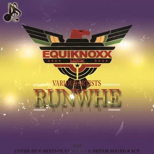 runwhe riddim - equiknoxx music