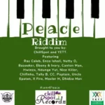 Peace Riddim (2019) – Chillspot Records / Yett