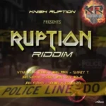 Ruption Riddim – Knish Ruption Entertainment