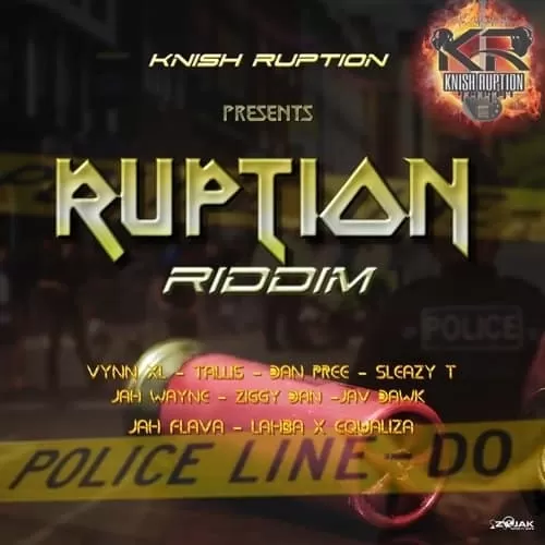 ruption riddim - knish ruption entertainment