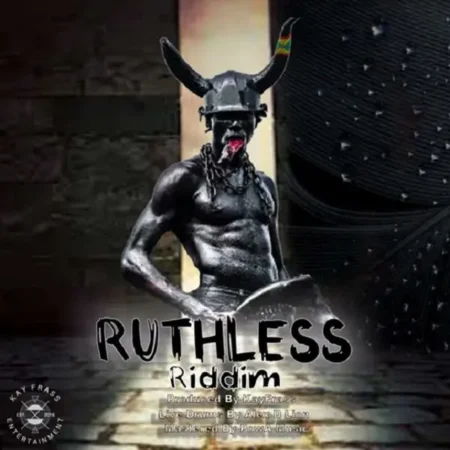 Ruthless Riddim – Kayfrass Records Ruthless Riddim - Kayfrass Records