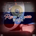 Rvssian Roulette Riddim – Northcoast Ambassadors Entertainment