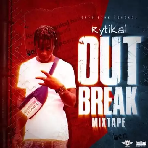 rytikal - out break mixtape