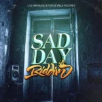 Sad Day Riddim – Prince Villa Records/Live MB Music