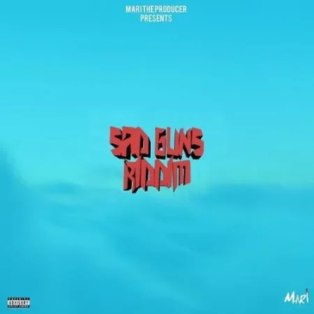 sad guns riddim - mari the producer