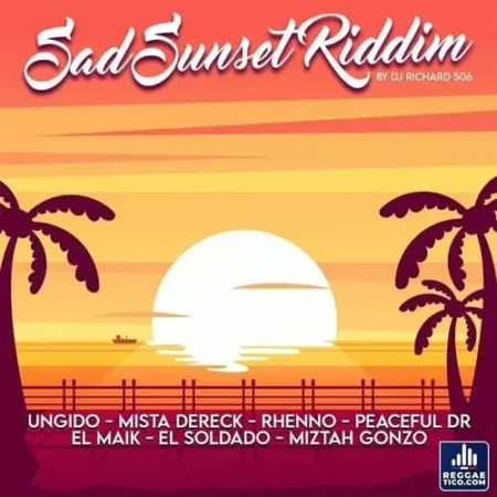 sad sunset riddim - dj richard 506