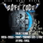 Safe Code Riddim – Riskboss Music 2019