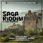 Saga Riddim (2020) – Rubadub Blends