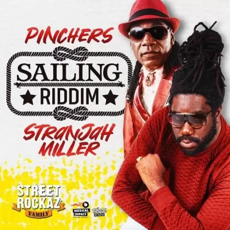 Sailing Riddim – Street Rockaz Family Sailing Riddim - Street Rockaz Family