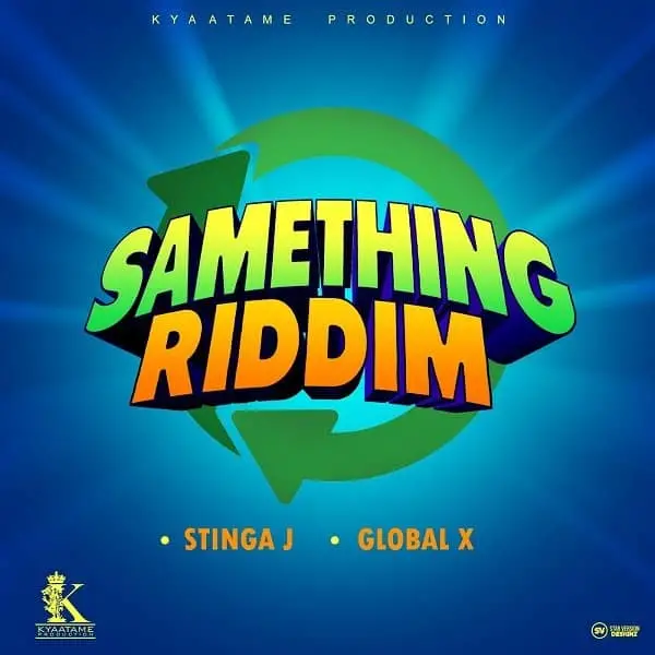 samething riddim - kyaatame production