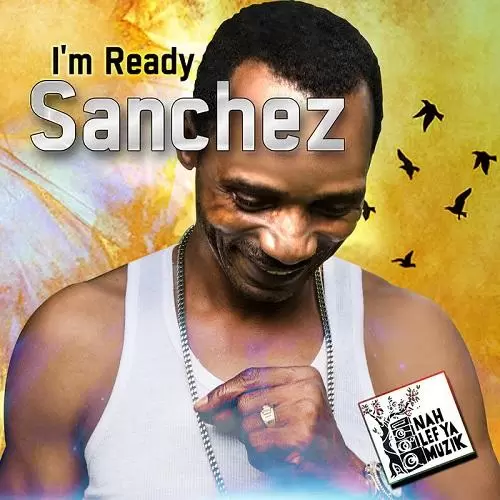 sanchez - i’m ready