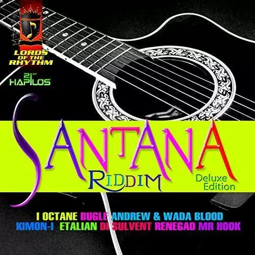 santana riddim - lords of the rhythm records