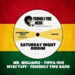 Saturday Night Riddim (2019) – Friendly Fire Music