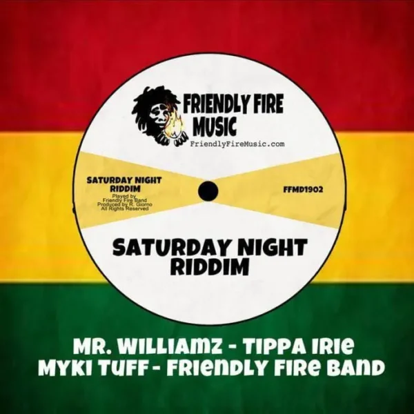 Saturday Night Riddim - Friendly Fire Music
