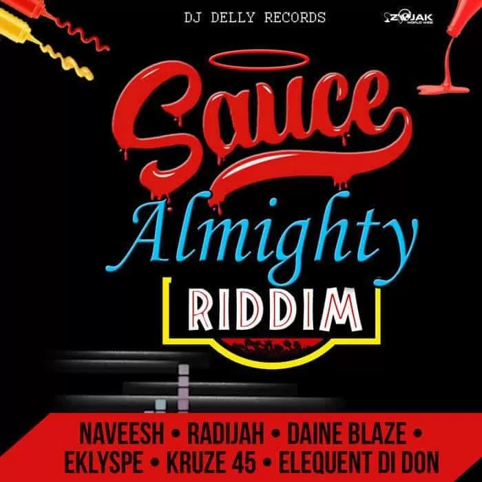 sauce almighty riddim - dj delly records