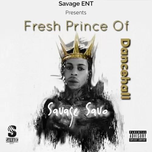savage savo - fresh prince of dancehall ep