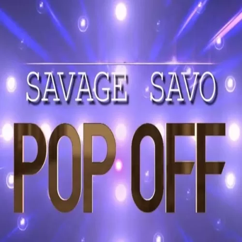 savage savo - pop off