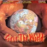 Save The World Riddim Aka Farmer Man Riddim (2005)