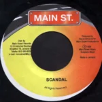 Scandal Riddim – Main Street Records