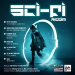 Sci-Fi Riddim – Raggedy Joe Music/Gowdie Enterprise