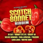 Scotch Bonnet Riddim – Buzwakk Records
