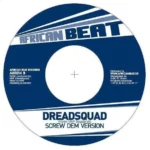 Screw Dem Riddim – African Beat