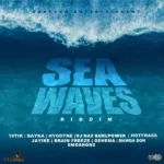 Sea Waves Riddim – Lone Don Entertainment