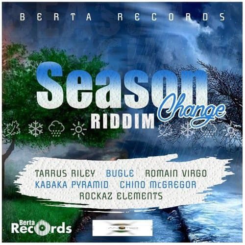 season change riddim - berta records