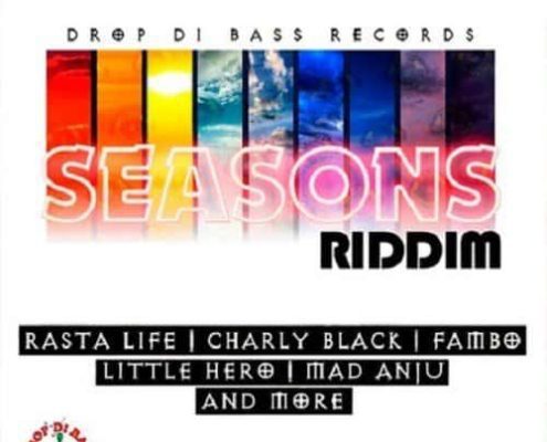 Seasons Riddim Drop Di Boss Records