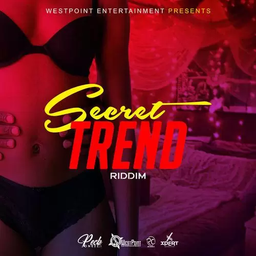 secret trend riddim - westpoint entertainment