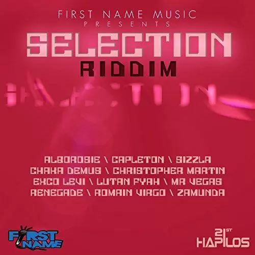 selection riddim - first name music