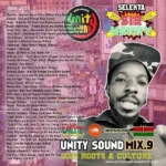 Selekta Sir Henry – Unity Sound Mix 9 – Roots & Culture – May 2023