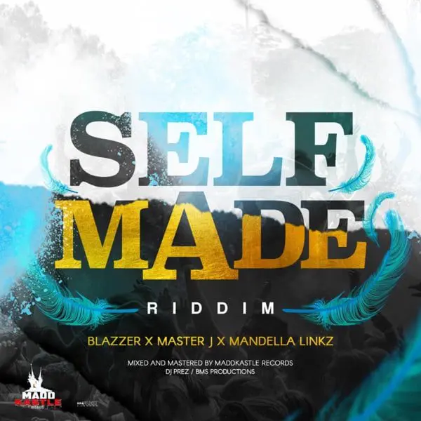 Self Made Riddim - Maddkastle Records