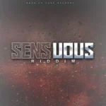 Sensuous Riddim – Wack Ah Yard Records