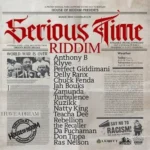 Serious Time Riddim – House Of Riddim Productions