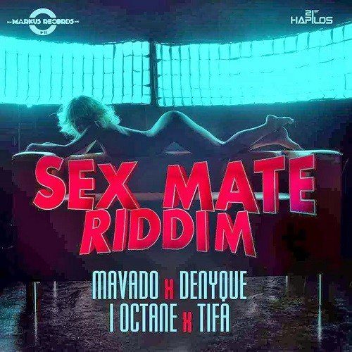 sex mate riddim - markus records
