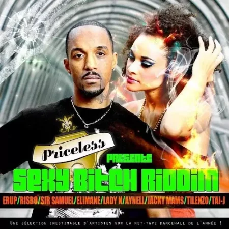 Sexy Bitch Riddim – Priceless Records sexy bitch riddim - priceless records