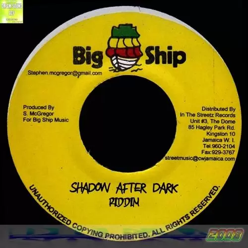 shadow after dark riddim - big ship records