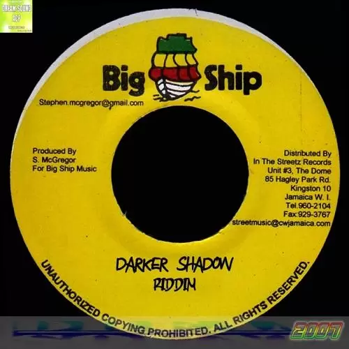 shadow and darker shadow riddim - big ship records