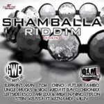 Shamballa Riddim – Great Whyte Ent