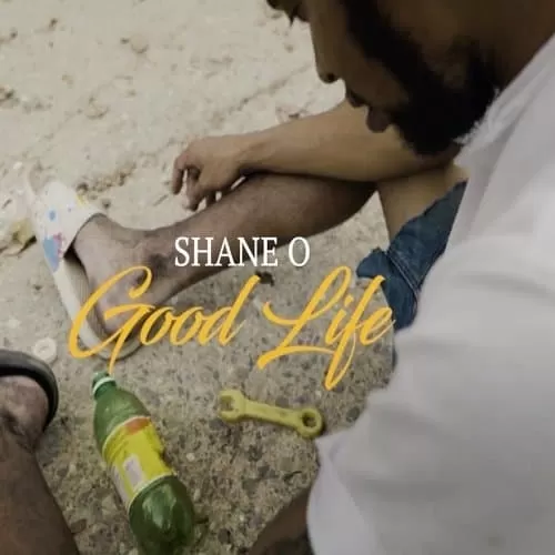shane o - good life