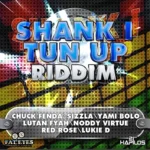 Shank I Tun Up Riddim – Fat Eyes Productions
