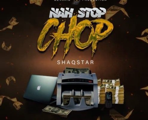Shaqstar Nah Stop Chop