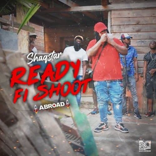 shaqstar - ready fi shoot