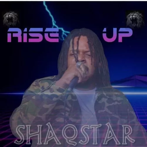 shaqstar - rise up