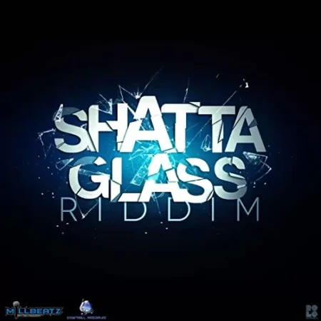shatta glass riddim - millbeatz entertainment