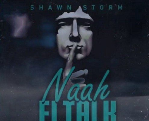 Shawn Storm Naah Fi Talk