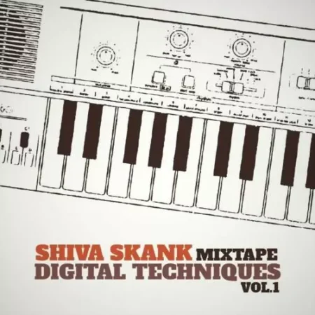 Shiva Skank Mixtape – Digital Techniques Vol.1 Shiva Skank Mixtape - Digital Techniques Vol.1